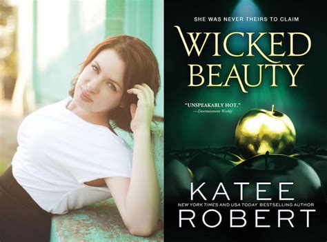 Q&A: Katee Robert, Author of ‘Wicked Beauty’ .
